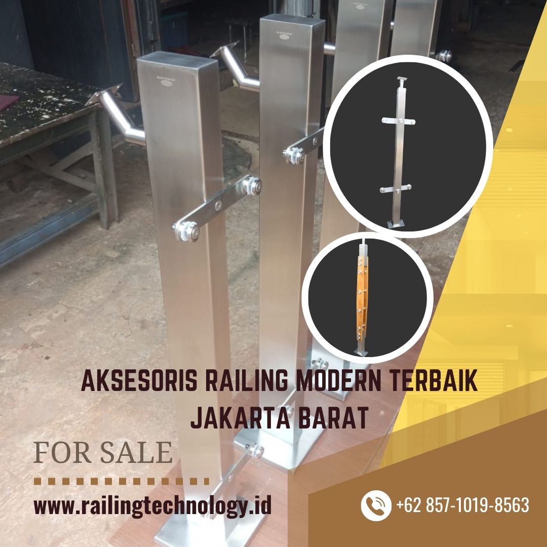 Aksesoris Railing Modern Terbaik Jakarta Barat