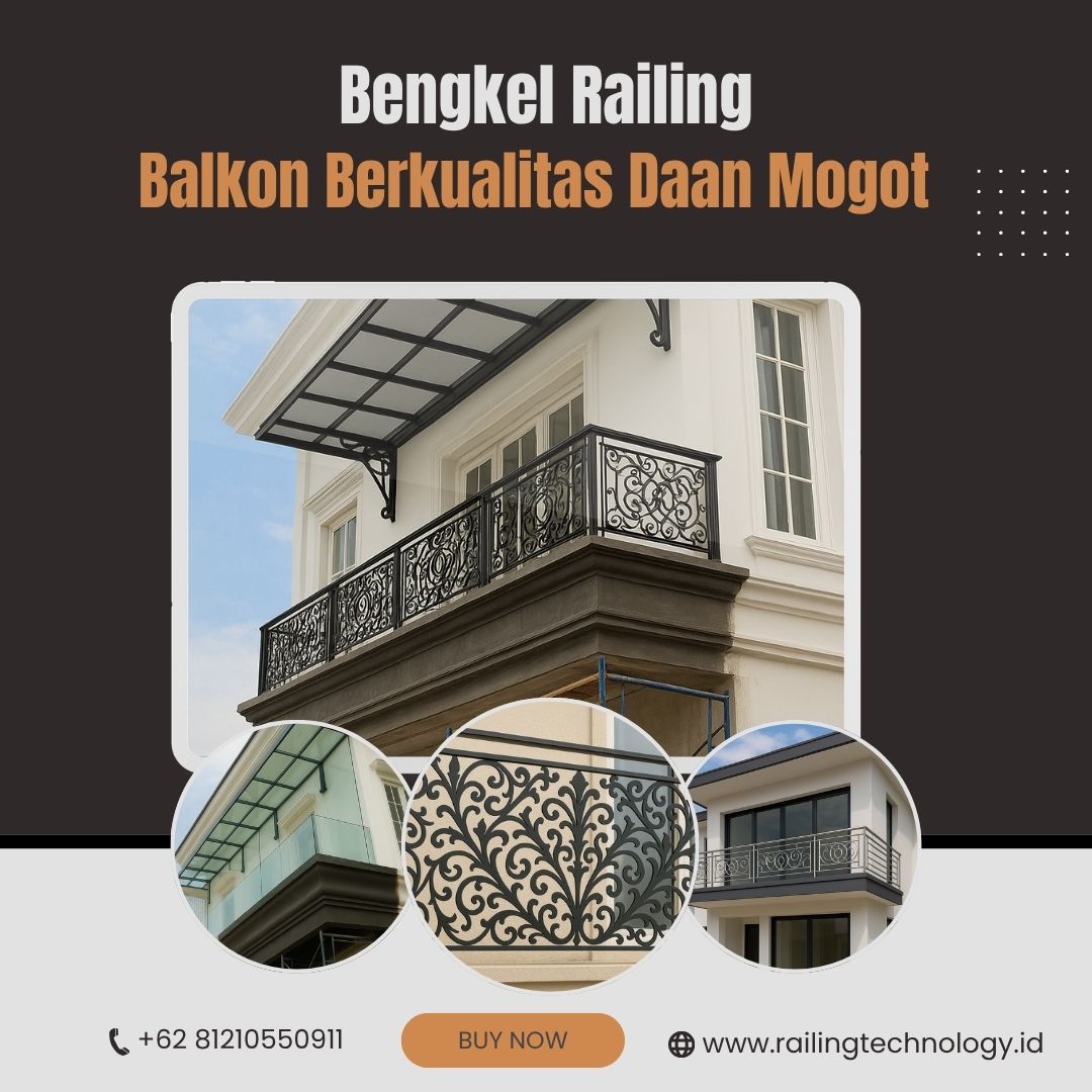 Bengkel Railing Balkon Berkualitas Daan Mogot