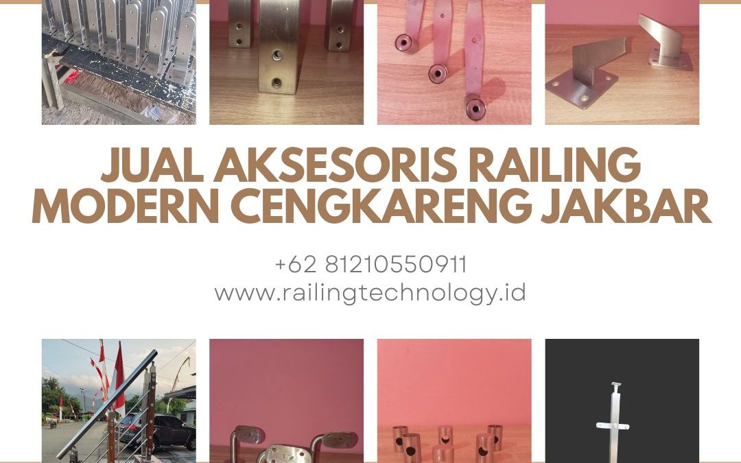 Jual Aksesoris Railing Modern Cengkareng JakBar