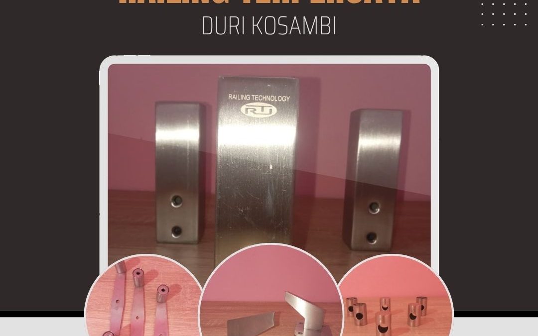 Jual Aksesoris Railing Terpercaya Duri Kosambi