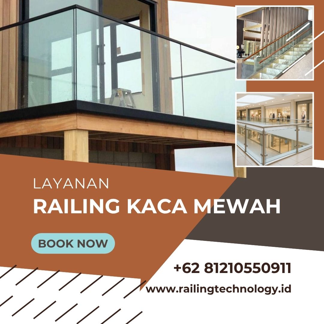 Layanan Railing Kaca Mewah Kapuk JakBar