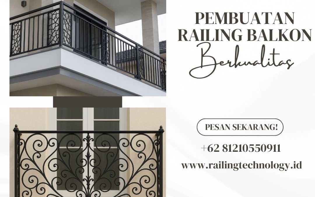 Pembuatan Railing Balkon Berkualitas Tomang JakBar