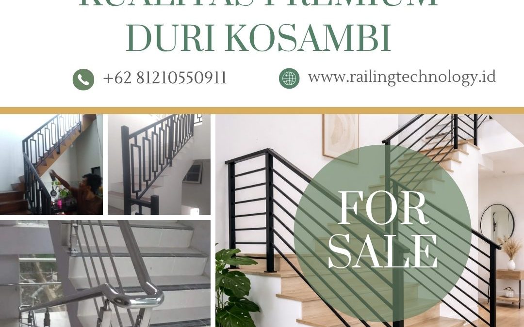 Railing Tangga Kualitas Premium Duri Kosambi