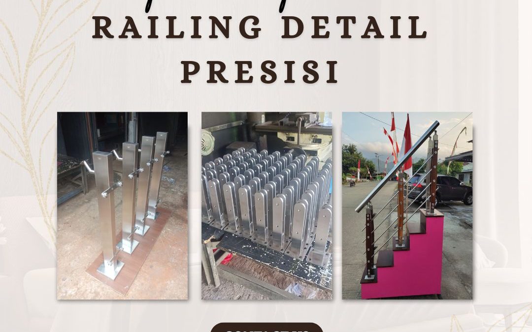 Sparepart Railing Detail Presisi Jakarta Barat