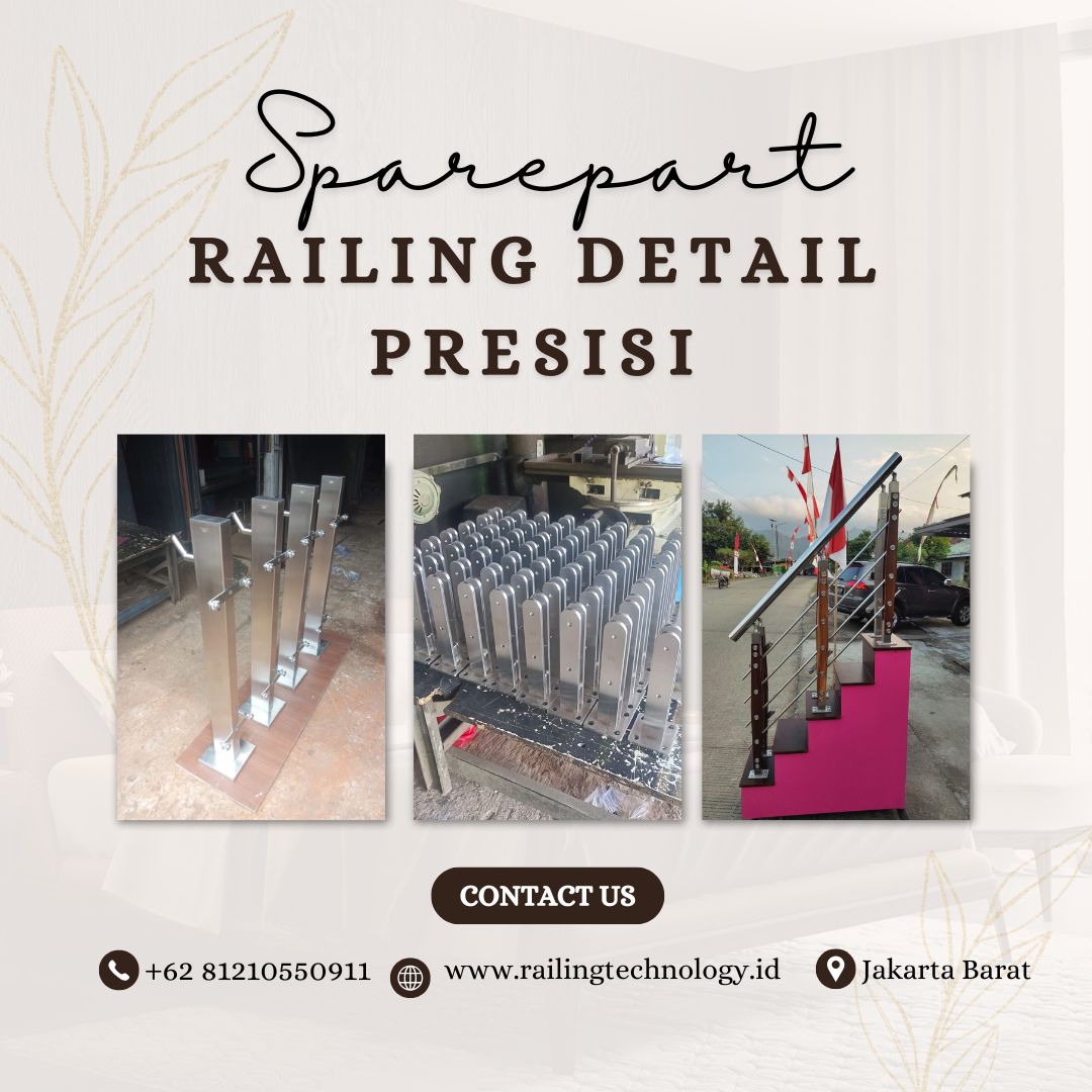 Sparepart Railing Detail Presisi Jakarta Barat
