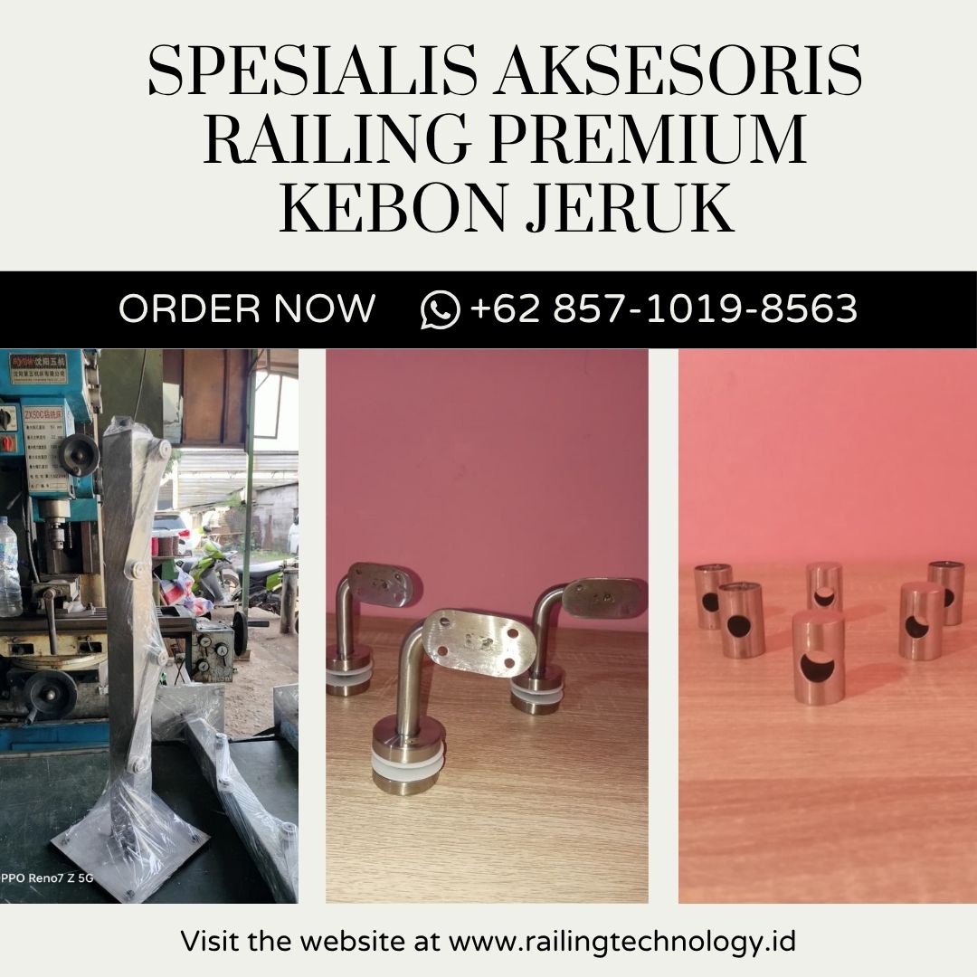 Spesialis Aksesoris Railing Premium Kebon Jeruk