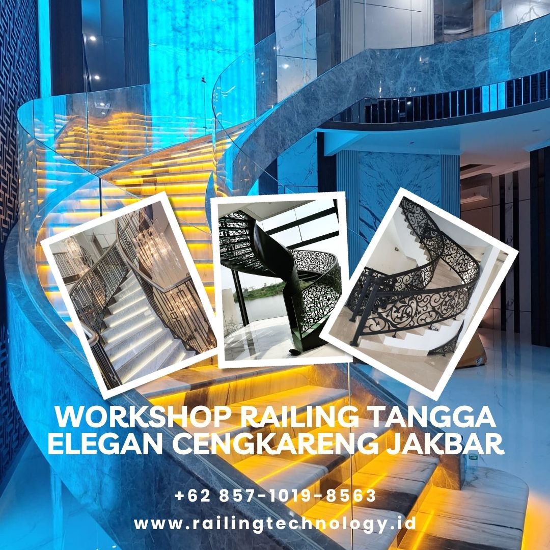 Workshop Railing Tangga Elegan Cengkareng JakBar