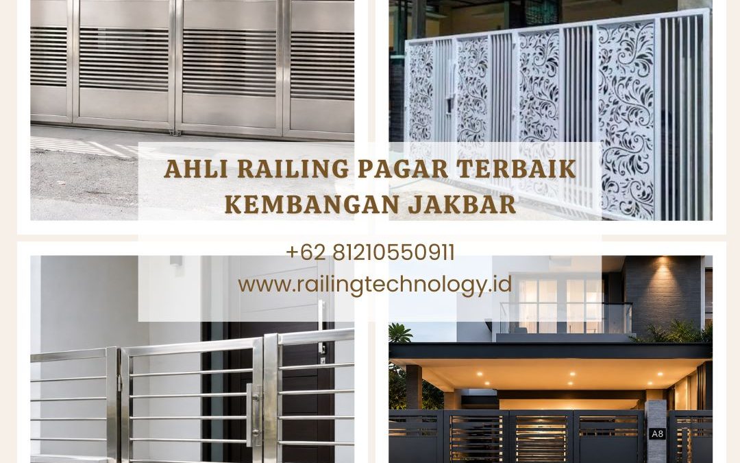 Ahli Railing Pagar Terbaik Kembangan JakBar