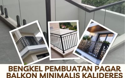 Bengkel Pembuatan Pagar Balkon Minimalis Kalideres
