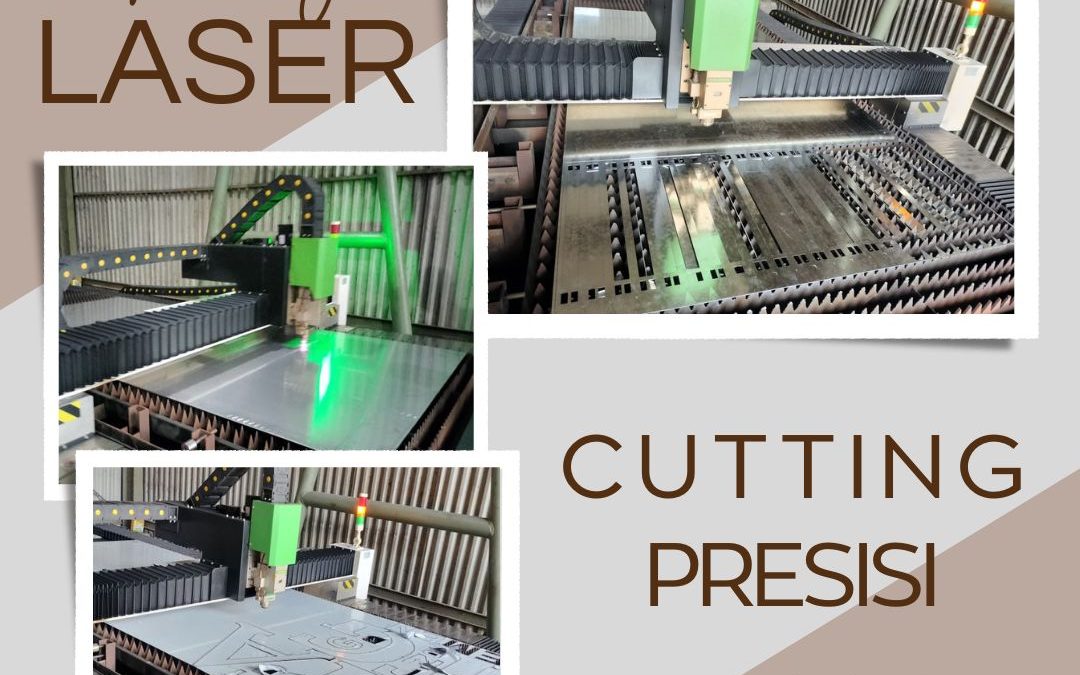Gudang Laser Cutting Presisi Duri Kosambi