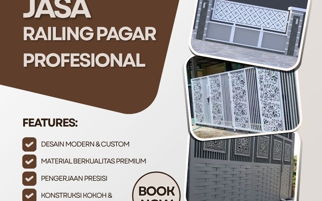 Jasa Railing Pagar Profesional Kembangan JakBar