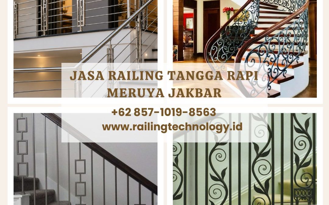 Jasa Railing Tangga Rapi Meruya JakBar