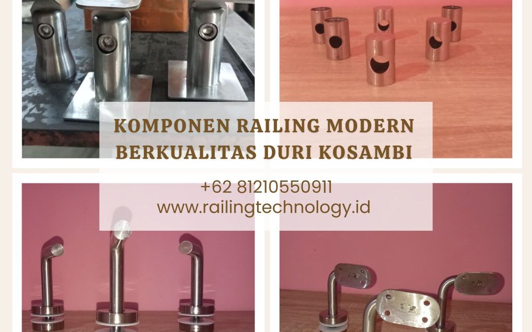 Komponen Railing Modern Berkualitas Duri Kosambi
