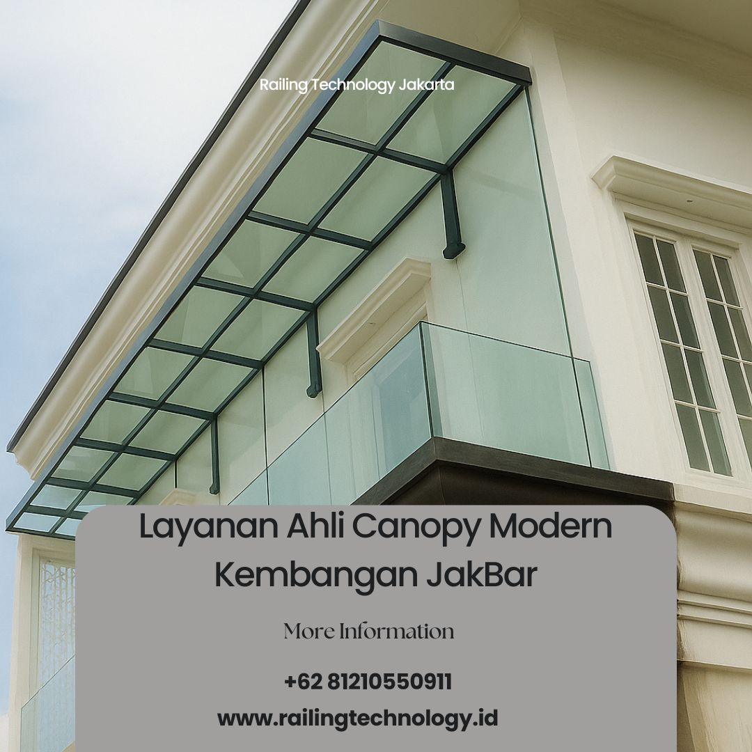 Layanan Ahli Canopy Modern Kembangan JakBar