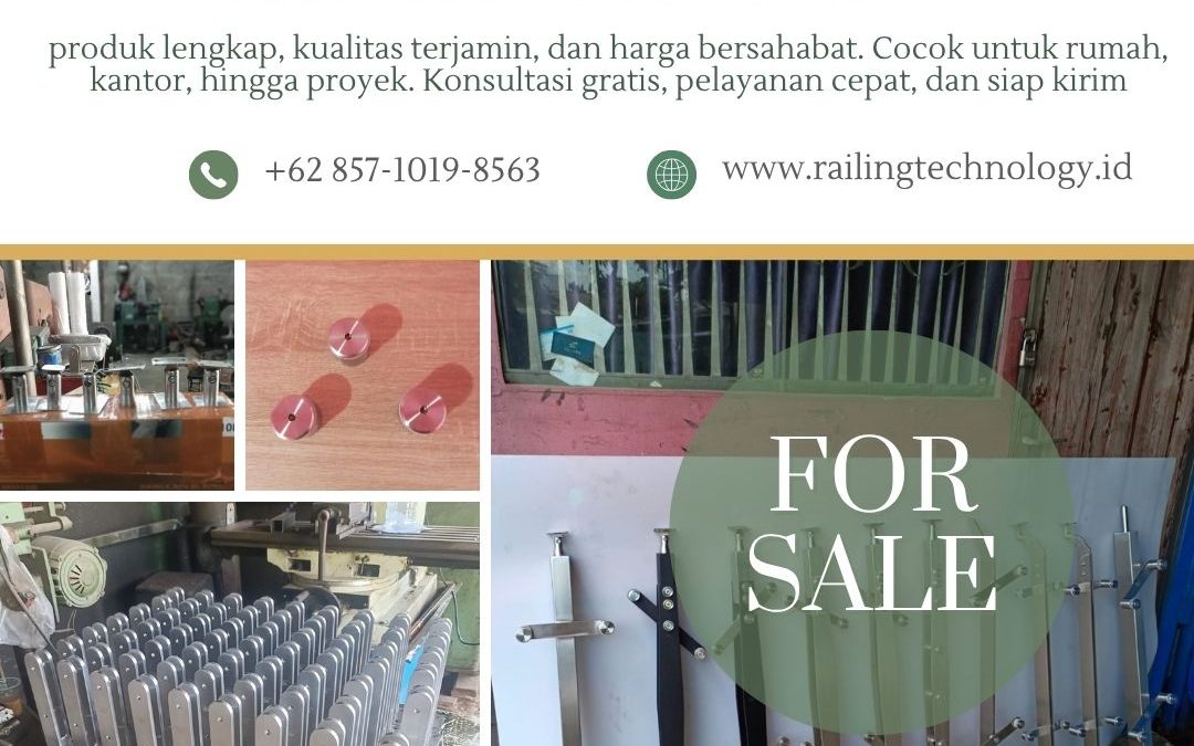 Penyedia Aksesoris Railing Murah Jakarta Barat