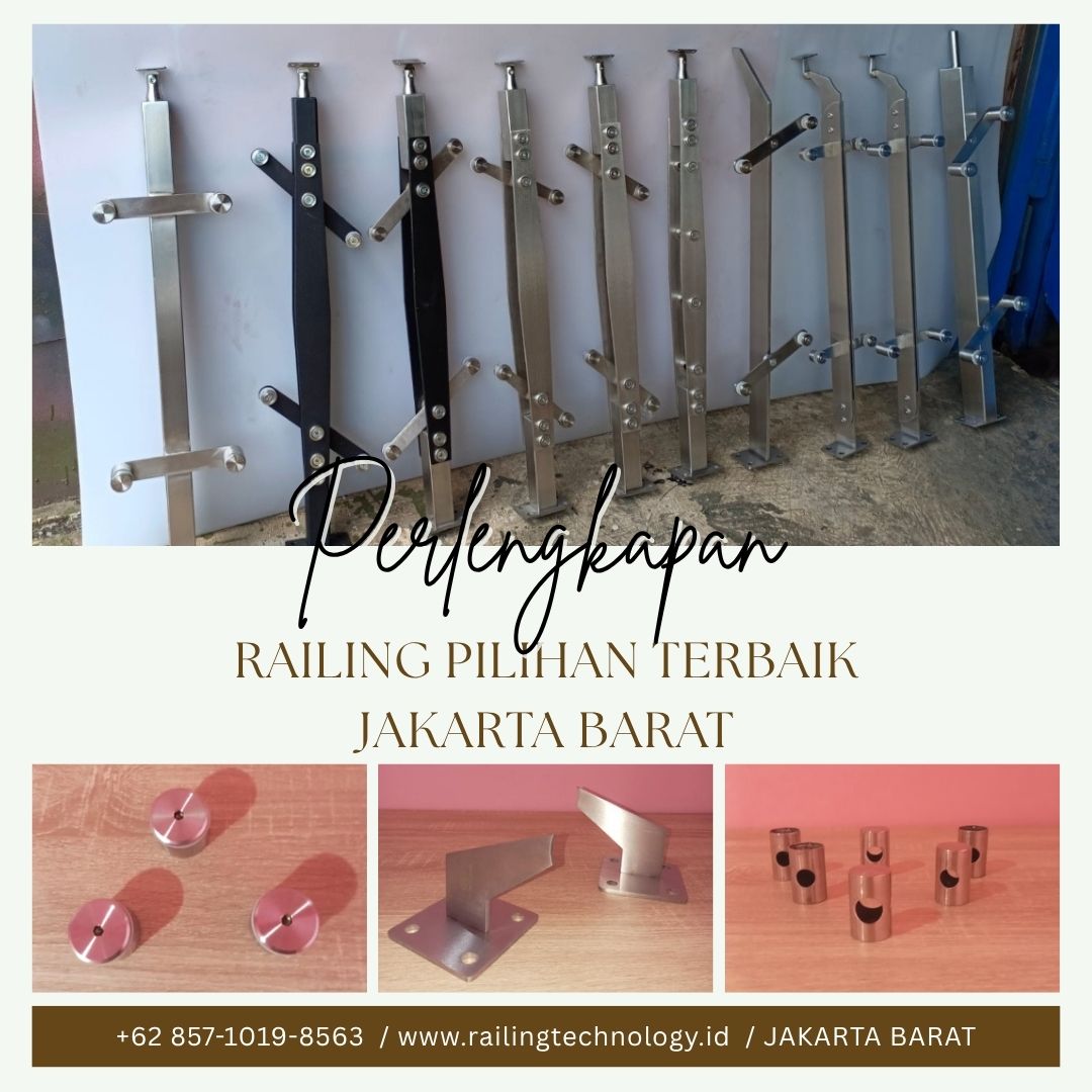 Perlengkapan Railing Pilihan Terbaik Jakarta Barat
