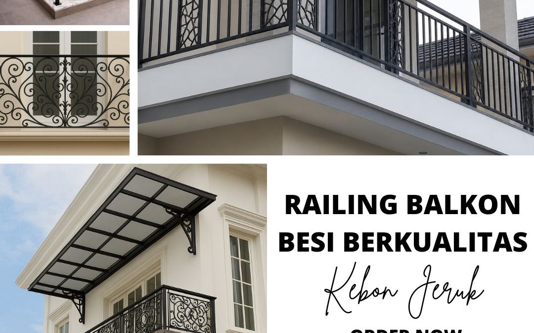 Railing Balkon Besi Berkualitas Kebon Jeruk