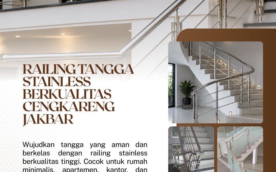 Railing Tangga Stainless Berkualitas Cengkareng JakBar