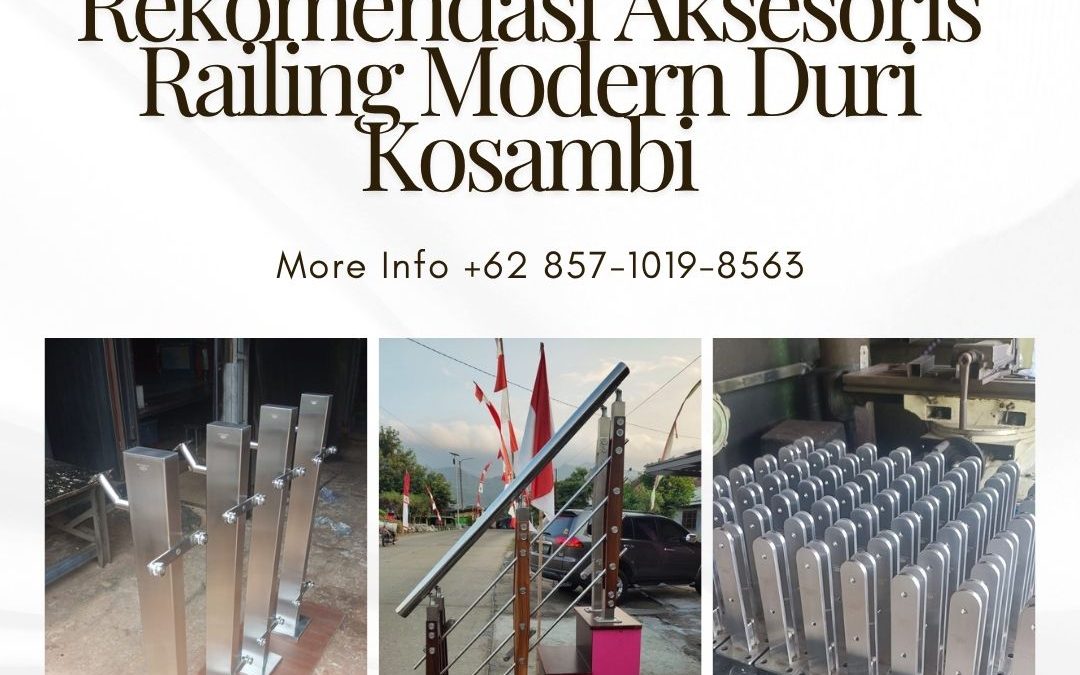 Rekomendasi Aksesoris Railing Modern Duri Kosambi
