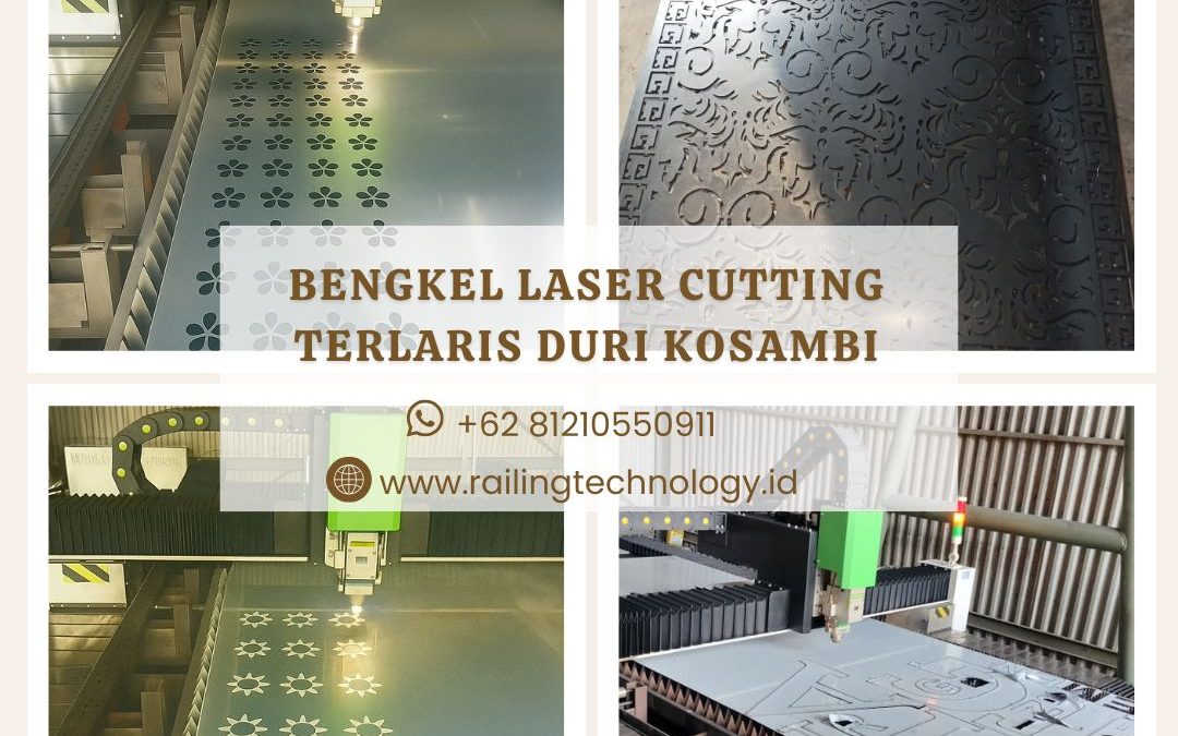 Bengkel Laser Cutting Terlaris Duri Kosambi