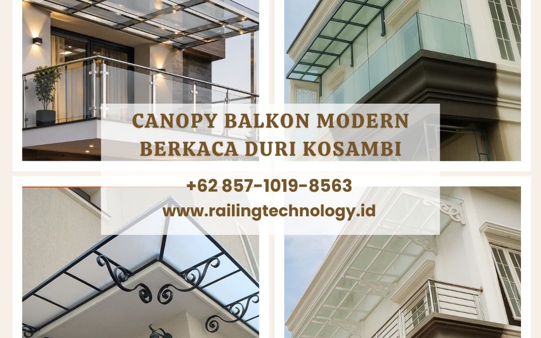 Canopy Balkon Modern Berkaca Duri Kosambi
