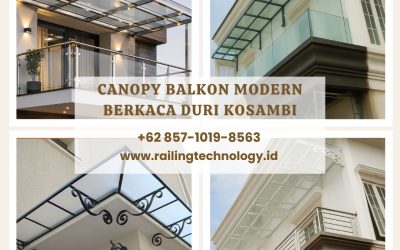 Canopy Balkon Modern Berkaca Duri Kosambi