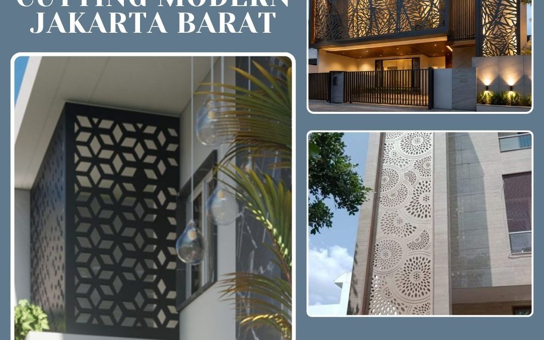 Fasad Laser Cutting Modern Jakarta Barat