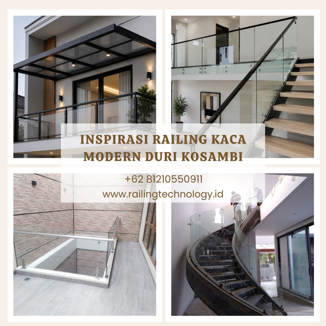Inspirasi Railing Kaca Modern Duri Kosambi