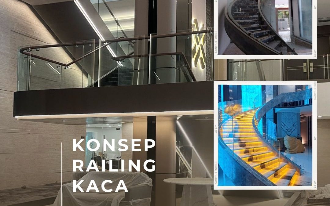 Konsep Railing Tangga Kaca Duri Kosambi