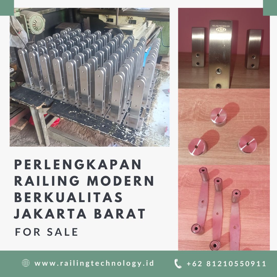 Perlengkapan Railing Modern Berkualitas Jakarta Barat