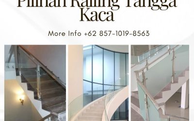 Pilihan Railing Tangga Kaca Kedoya JakBar