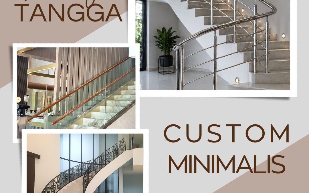 Railing Tangga Custom Minimalis Glodok JakBar
