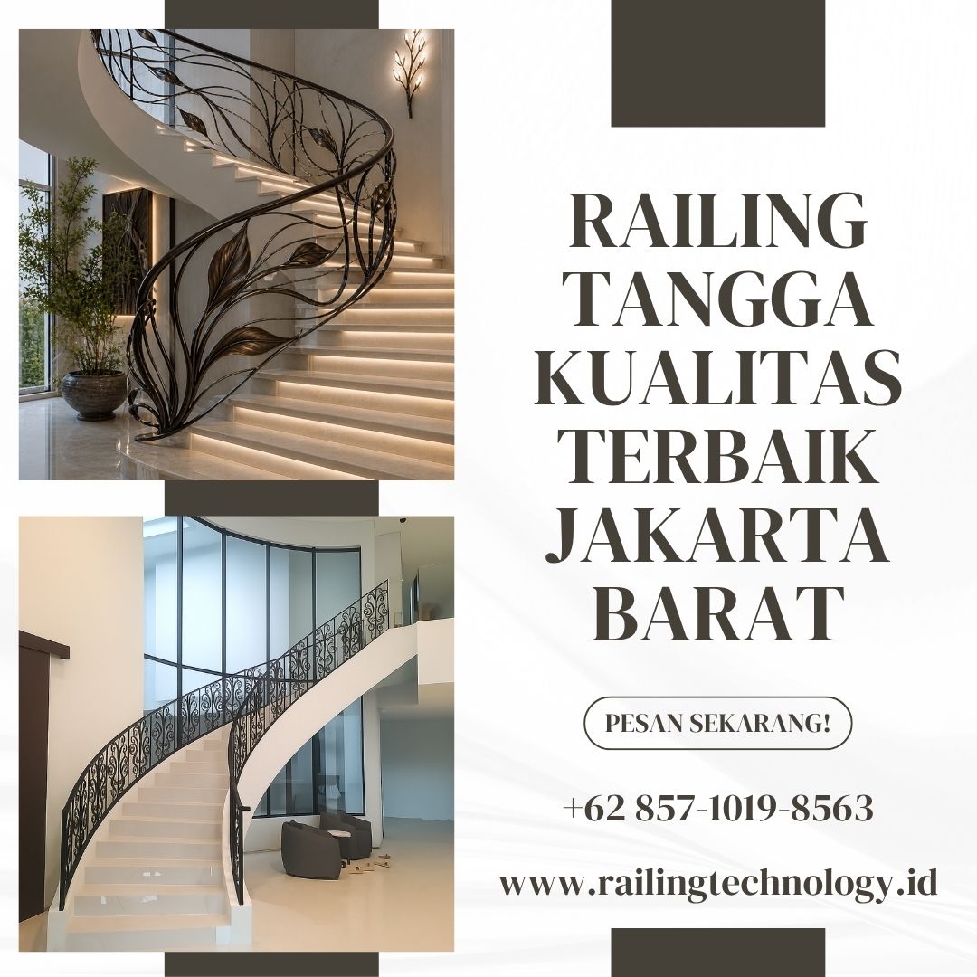 Railing Tangga Kualitas Terbaik Jakarta Barat