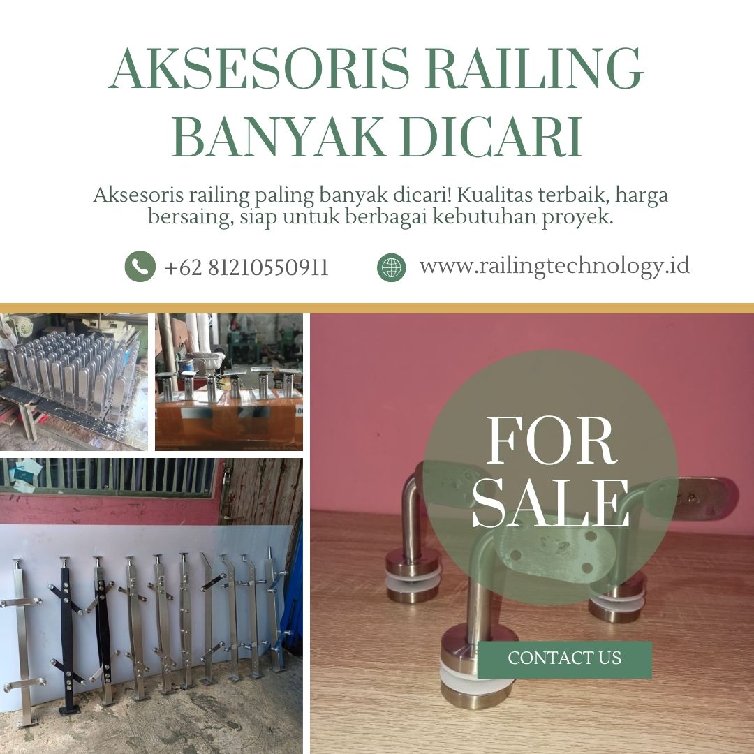 Aksesoris Railing Banyak Dicari