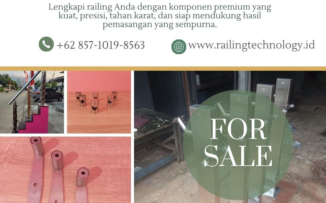 Aksesoris Railing Presisi Berkualitas Kalideres JakBar