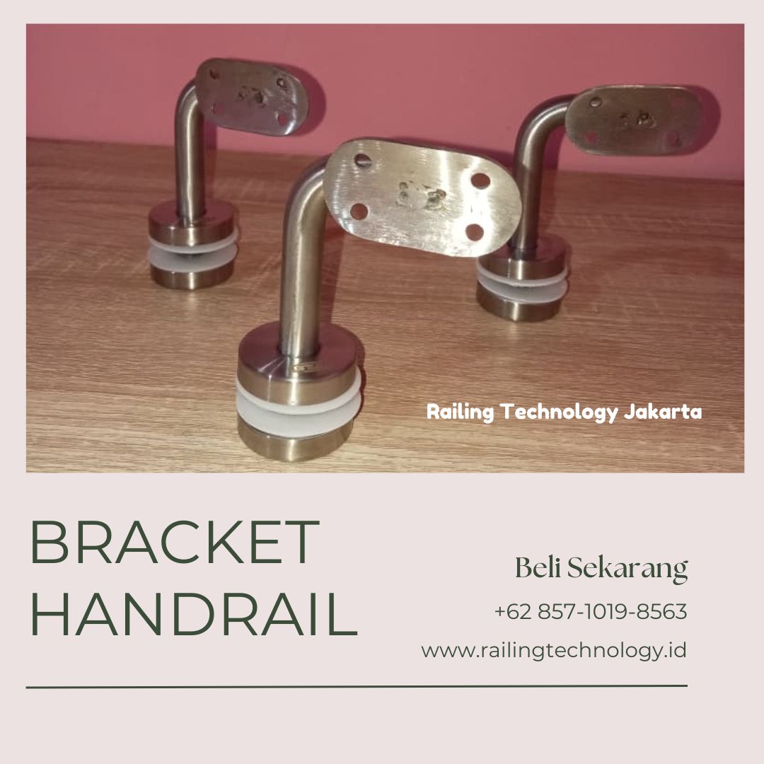 Bracket Handrail Pilihan Terbaik Duri Kosambi