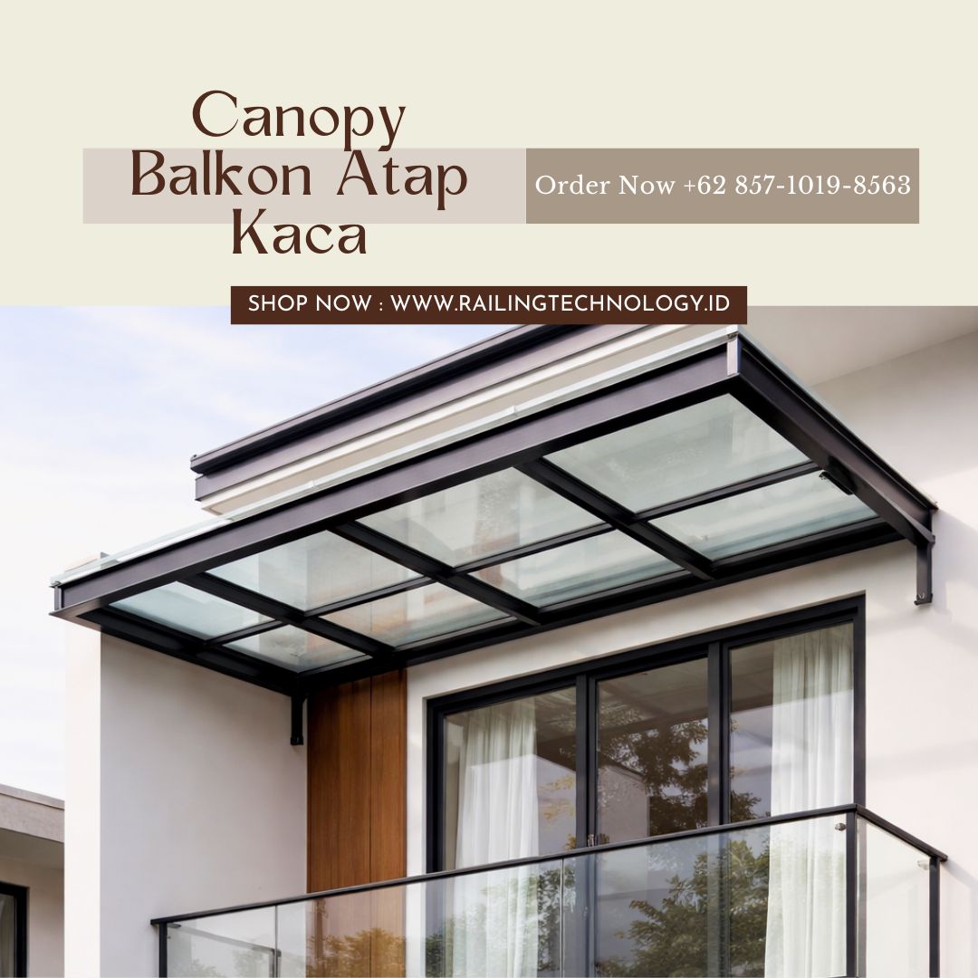 Canopy Balkon Atap Kaca Duri Kosambi
