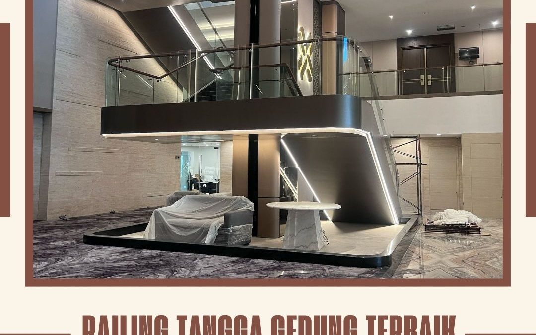 Jakarta BaraRailing Tangga Gedung Terbaik Grogol JakBar