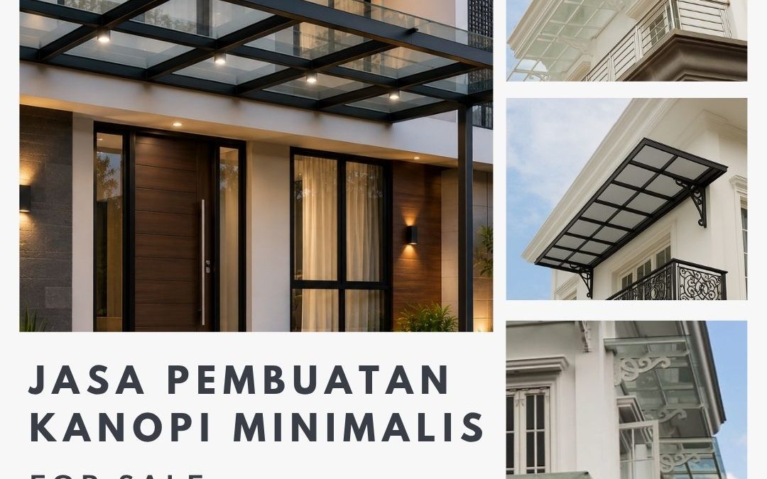 Jasa Pembuatan Kanopi Minimalis Kembangan JakBar