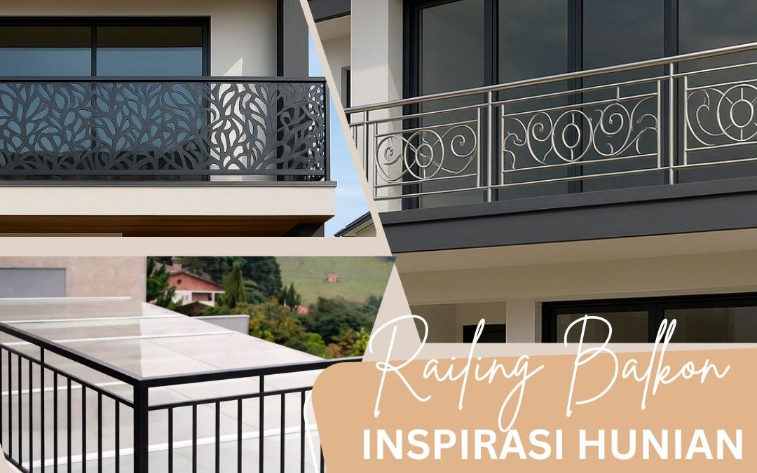 Railing Balkon Inspirasi Hunian Modern Meruya