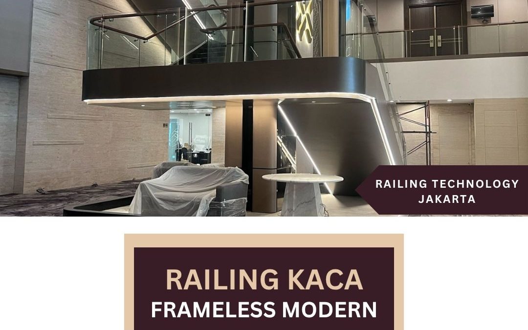 Railing Kaca Frameless Modern Kedoya JakBar