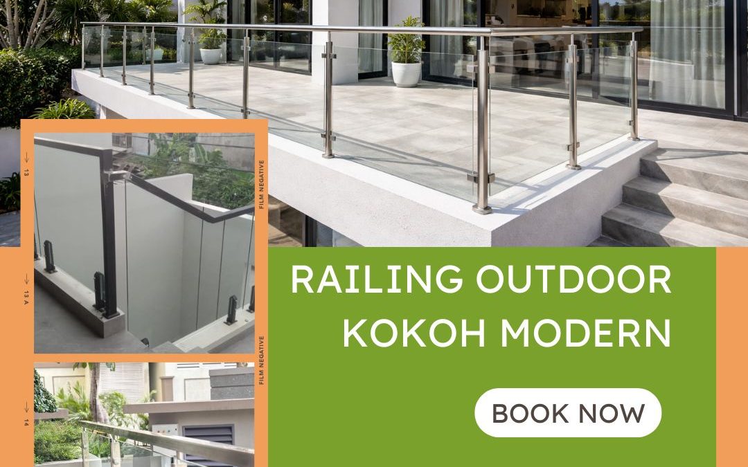 Railing Outdoor Kokoh Modern Kapuk JakBar
