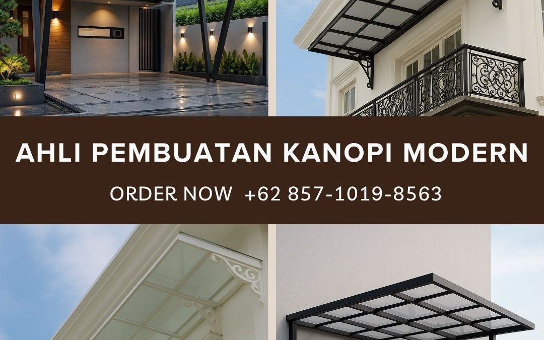 Ahli Pembuatan Kanopi Modern Jakarta Barat