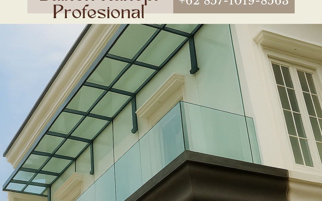 Bengkel Railing Balkon Kanopi Profesional Kalideres