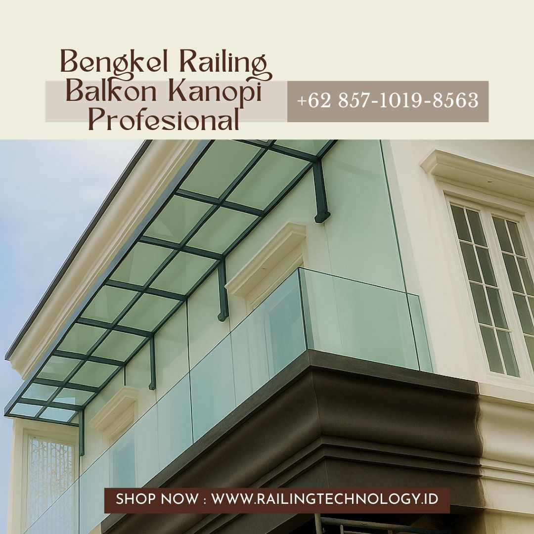 Bengkel Railing Balkon Kanopi Profesional Kalideres