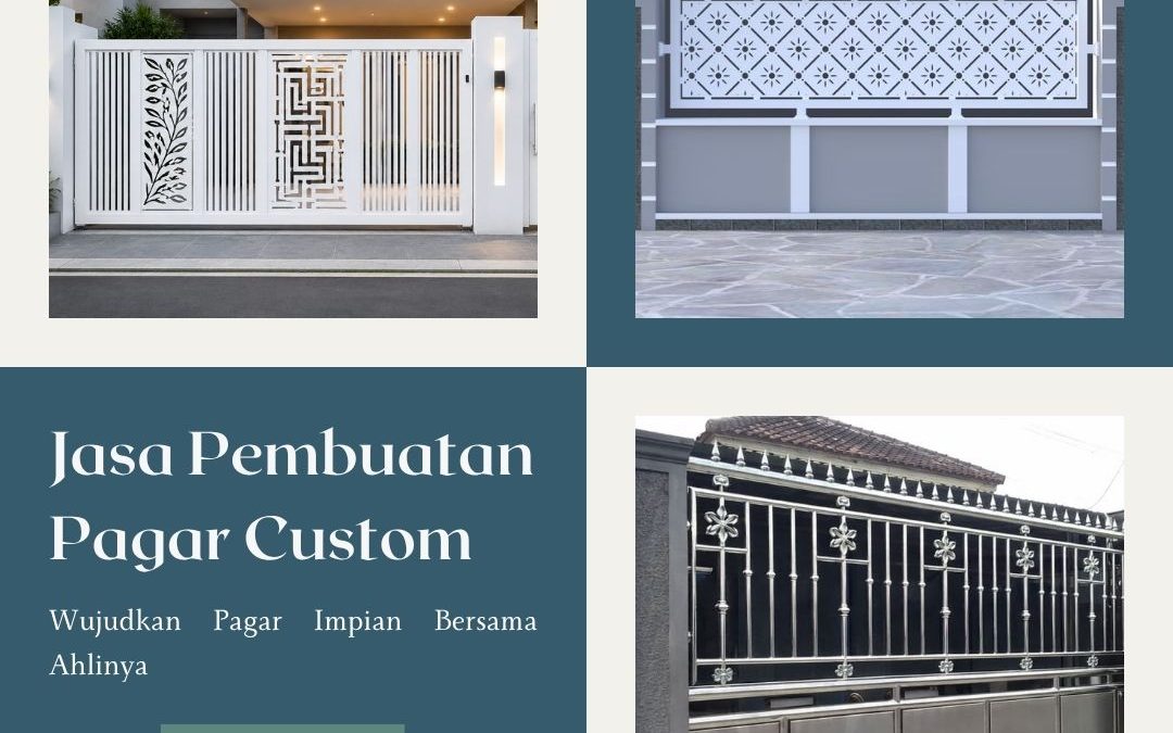 Jasa Pembuatan Pagar Custom Tomang JakBar