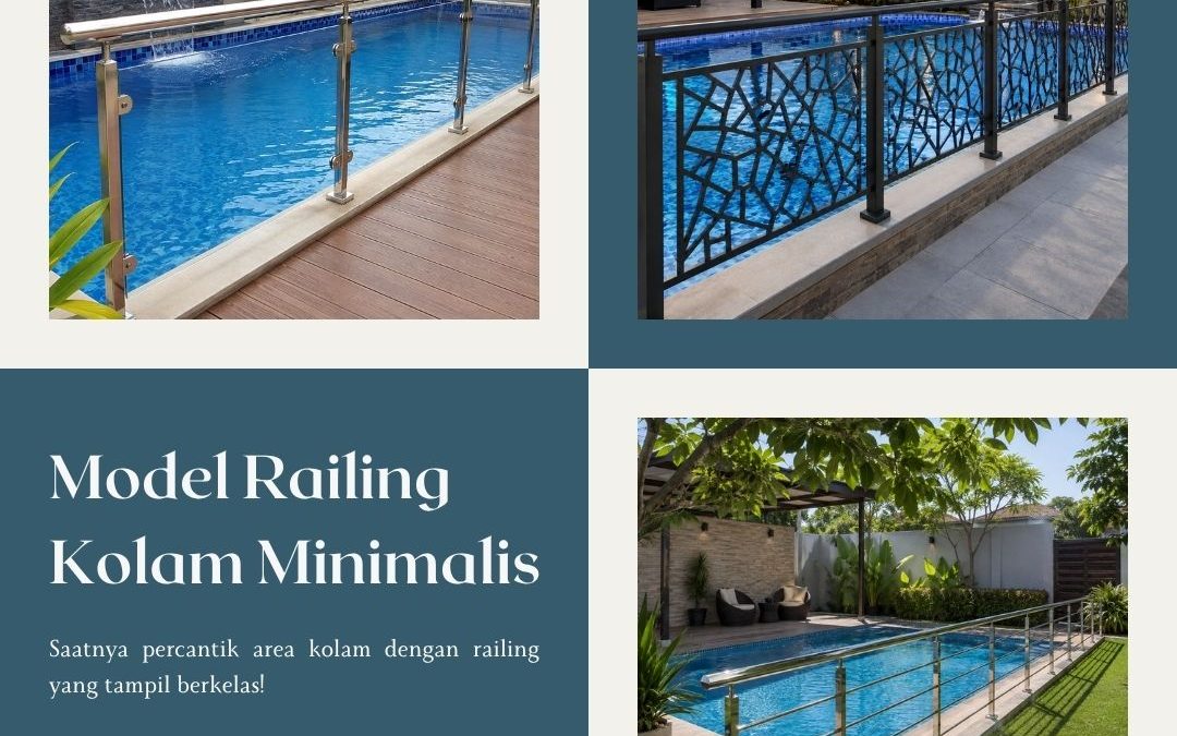 Model Railing Kolam Minimalis Cengkareng JakBar