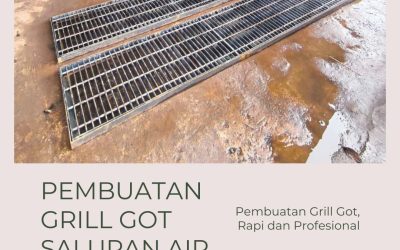 Pembuatan Grill Got Terpercaya Jakarta Barat