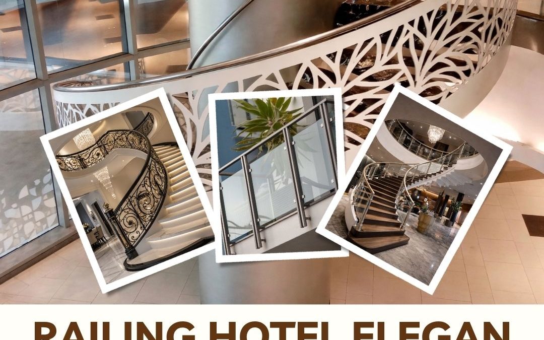 Pembuatan Railing Hotel Elegan Grogol JakBar