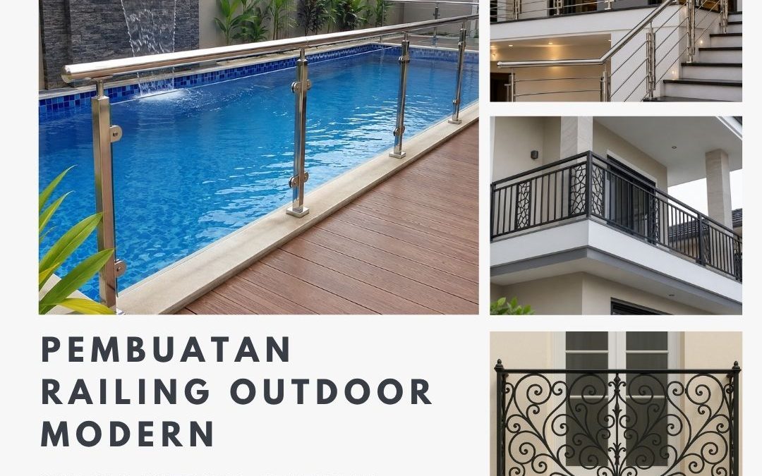 Pembuatan Railing Outdoor Modern Kembangan JakBar